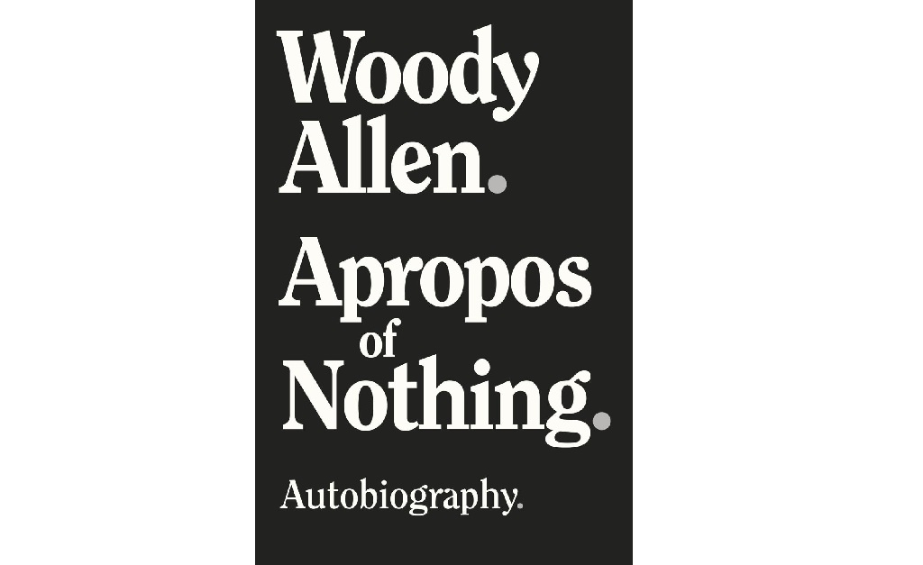 O novo livro de Woody Allen, autobiográfico e polêmico