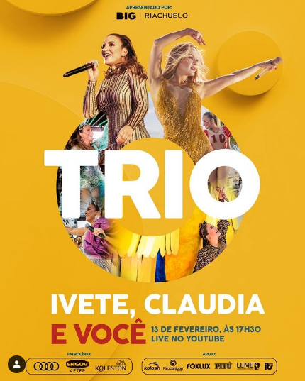 RCHLO_Carnaval O Trio (Ivete, Claudia e Você)